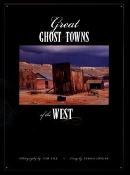 Hardcover Great Ghost Towns of the West Book