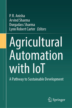 Hardcover Agricultural Automation with Iot: A Pathway to Sustainable Development Book