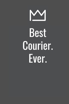 Paperback Best Courier. Ever. Book