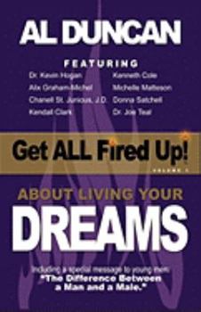 Paperback Get All Fired Up! about Living Your Dreams Book