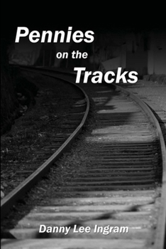 Pennies on the Tracks