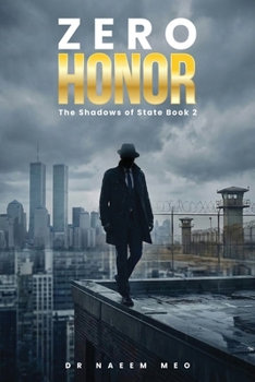 Paperback Zero Honor: A Pentagon-CIA Conspiracy Thriller Book