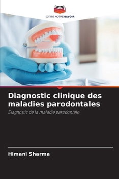 Paperback Diagnostic clinique des maladies parodontales [French] Book