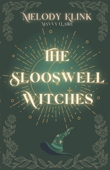 The Slooswell Witches (Slooswell Witches Fantasy)