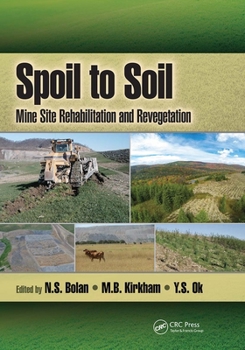 Paperback Spoil to Soil: Mine Site Rehabilitation and Revegetation Book