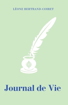 Paperback Journal de Vie [French] Book