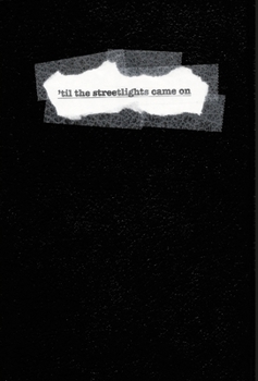 Hardcover 'til the streetlights came on [hardcover] Book