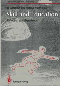 Paperback Skill and Education: Reflection and Experience Book