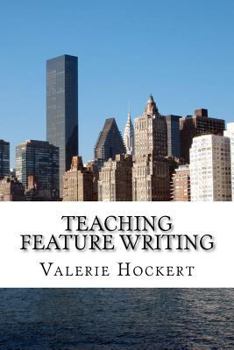 Teaching Feature Writing