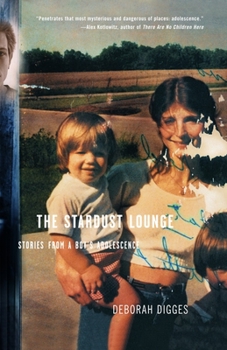 Paperback The Stardust Lounge: Stories from a Boy's Adolescence Book