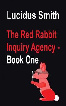 Paperback The Red Rabbit Inquiry Agency - Book One Book