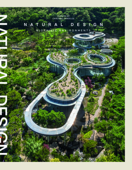 NATURAL LIVING ENVIRONMENTS: BIOPHILIC DESIGN