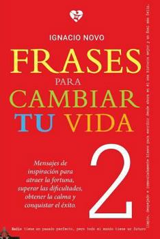 Paperback Frases para cambiar tu vida 2 [Spanish] Book
