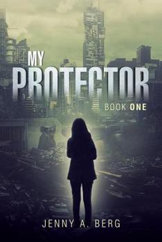 Paperback My Protector: Book One Book