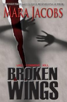 Broken Wings - Book #1 of the Blackbird & Confessor