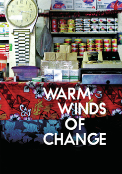 Paperback The Warm Winds of Change: Globalisation in Contemporary Samoa Book