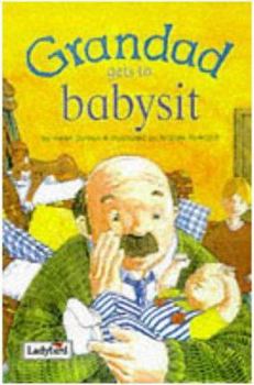 Hardcover Grandad Gets to Babysit (Picture Stories) Book