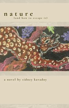 Paperback Nature (and how to escape it) Book