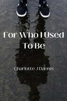 Paperback For Who I Used To Be Book