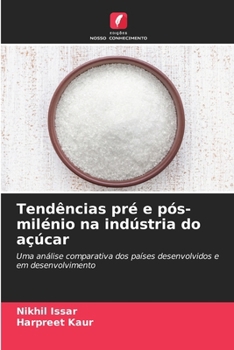 Paperback Tendências pré e pós-milénio na indústria do açúcar [Portuguese] Book