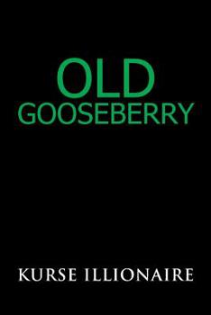 Paperback Old Gooseberry Book
