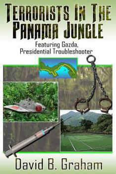 Paperback Mission Panama Jungle: Featuring Gazda: Presidential Trouble Shooter Book