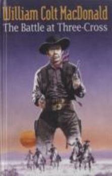 Hardcover The Battle at Three-cross Book
