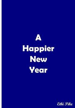Paperback A Happier New Year: Collectible Notebook Book