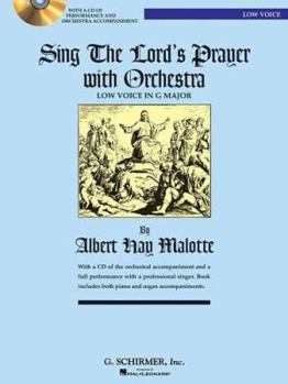 Hardcover Sing the Lord's Prayer with Orchestra: Low Voice in G Major Book