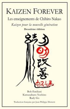 Paperback Kaizen Forever: Les enseignements de Chihiro Nakao [French] Book