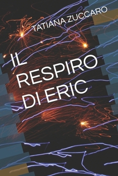 Paperback Il Respiro Di Eric [Italian] Book
