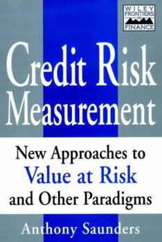 Hardcover Credit Risk Measurement: New Approaches to Value- At-Risk and Other Paradigms Book