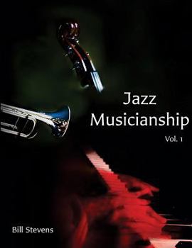 Paperback Jazz Musicianship: A Guidebook for Integrated Learning Volume 1 Book