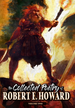 Hardcover The Collected Poetry of Robert E. Howard, Volume 2 Book