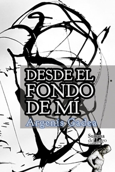 Paperback Desde el fondo de mí [Spanish] Book