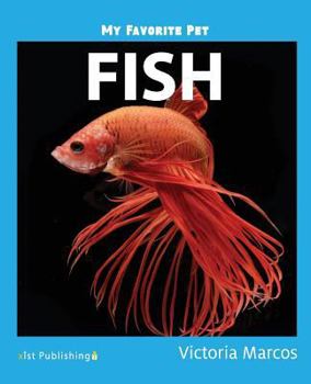 My Favorite Pet: Fish