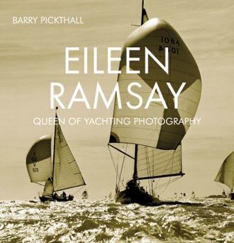 Hardcover Eileen Ramsay: Queen of Yachting Photography Book