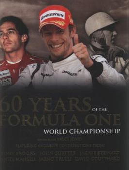 Hardcover 60 Years of the Formula One World Championship. General Editor, Bruce Jones Book