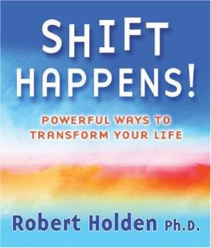 Paperback Shift Happens!: Powerful Ways to Transform Your Life Book