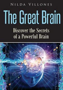 Paperback The Great Brain: Discover The Secrets Of A Powerful Brain Book