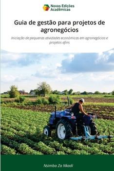 Paperback Guia de gestão para projetos de agronegócios [Portuguese] Book
