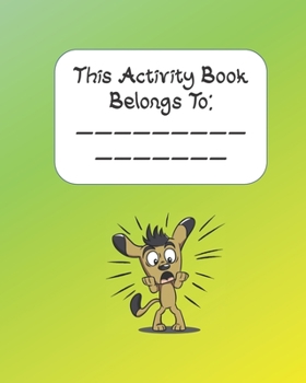 Paperback This Activity Book Belongs To: Activity Book with Colouring, Games and Drawing Pages for Ages 3-6 Book