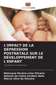 Paperback L'Impact de la Dépression Postnatale Sur Le Développement de l'Enfant [French] Book