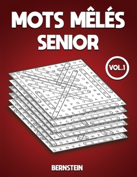 Paperback Mots mêlés senior: 200 Mots mêlés pour senior - avec solutions Vol 1 [French] Book