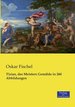 Paperback Tizian, des Meisters Gemälde in 260 Abbildungen [German] Book