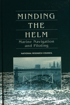 Paperback Minding the Helm: Marine Navigation and Piloting Book