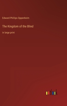 Hardcover The Kingdom of the Blind: in large print Book