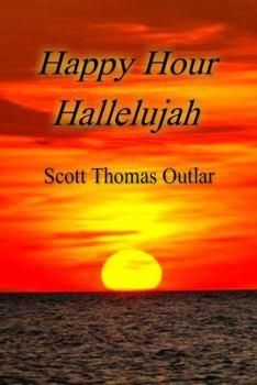 Paperback Happy Hour Hallelujah Book