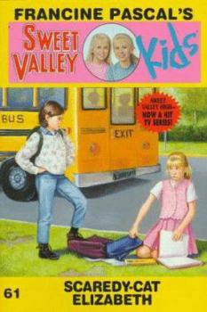 Scaredy-Cat Elizabeth (Sweet Valley Kids #61) - Book #61 of the Sweet Valley Kids