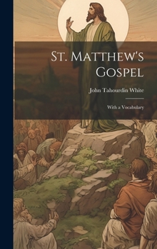 Hardcover St. Matthew's Gospel: With a Vocabulary Book